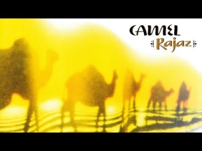 Laaq - #muzyka #rockprogresywny #camel

Camel - Rajaz

 When the desert sun has pa...