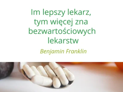 matizlob - #cytaty #cytatywielkichludzi #zdrowie #lekarz
żródło: http://salaterka.pl...