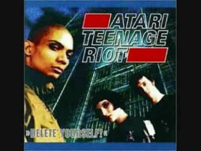 barytosz - Atari Teenage Riot - Into the Death



i to się nazywa #!$%@?



#muzyka #...