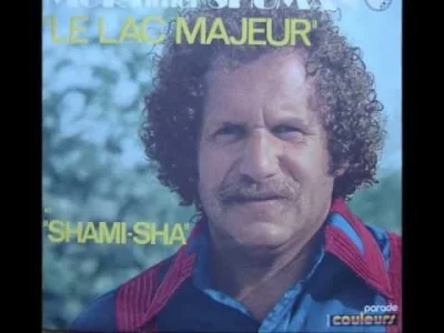 G..... - #starocie #70s #muzyka #shuman #francuskamuzyka

Mort Shuman - Sha Mi Sha_