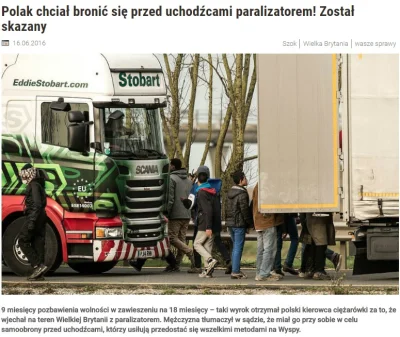 O.....z - > Brytyjczyk zabił migranta blokującego drogę w Calais. Kierowca ciężarówki...