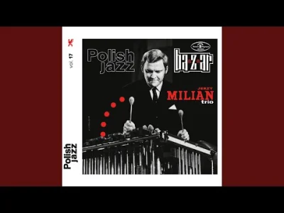 D.....a - Jerzy Milian Trio - Rewelacyjny Luciano
#muzyka #klasykmuzyczny #jerzymili...