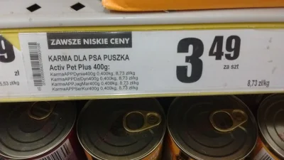 P.....k - Jak ktoś ma psa Puszka to jest dla niego dedykowane jedzonko w Biedronce.

...