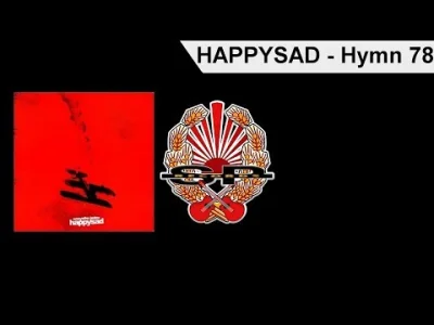 j.....a - HAPPYSAD - Hymn 78
#muzyka #polskamuzyka #muzyczkanadzis #happysad #feelsm...