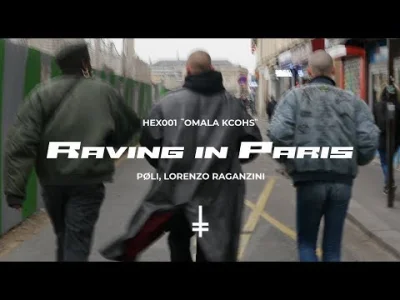Pavlo1983 - PØLI, Lorenzo Raganzini - Raving In Paris

Ryje beret.

#techno #rave...