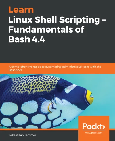 konik_polanowy - Dzisiaj Learn Linux Shell Scripting - Fundamentals of Bash 4.4 (Dece...