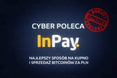 cyberpunkbtc - OFICJALNIE PRZYZNAJĘ KANTOROWI WWW.INPAY.PL CERTYFIKAT JAKOŚCI CYBERA ...