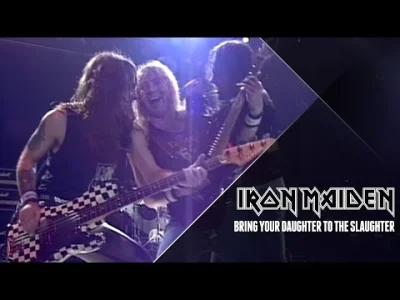 Dalamar - @RebelSon: Iron Maiden - Bring Your Daughter To The Slaughter