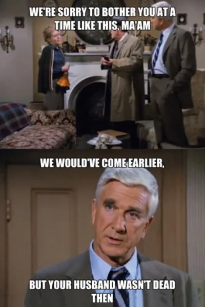 mrgruszka - #mozebylo

#czarnyhumor

#leslienielsen