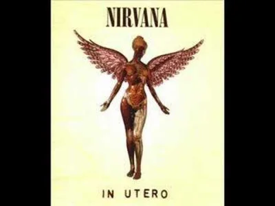 M.....o - nirvana - heart shaped box

#muzyka