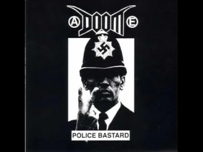 wataf666 - Doom - Police Bastard

 110 A song that you first heard live, that you be...