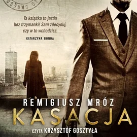 niucha25 - Dla fanow kryminalow i audiobookow: audiobook Kasacja Remigiusza Mroza dzi...