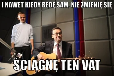 szemy - #heheszki #humorobrazkowy #morawieckisings #morawiecki #vat