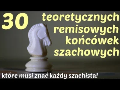 szachmistrz - @szachmistrz: 30 remisowych końcówek szachowych, które musi znać każdy ...