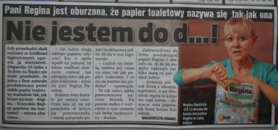 andziela - @zuzytabateria: Regina to ogólnie jakiś śmieszkowy papier.

Właściwie to n...