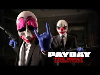 variss - To ja też sobie wrzucę #muzykazgier #payday