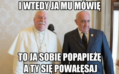 w.....z - #lechwalesacontent #humorobrazkowy