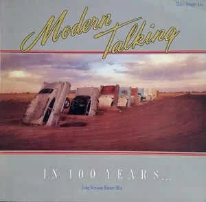 Adrian77 - @matildah Modern Talking - In 100 Years