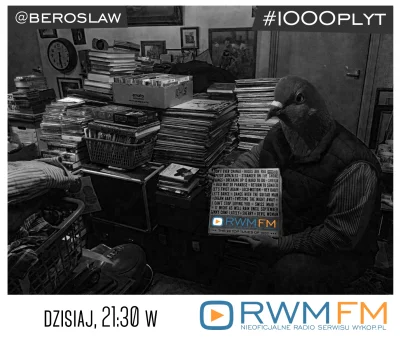 beroslaw - Hej,
Zapraszam o 21:30 na godzinę z #1000plyt w Radiu Wolne Mirko Fm - #r...