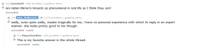 viejra - #reddit #johnmalkovich #ama

Rozwaliła mnie ta odpowiedź :D