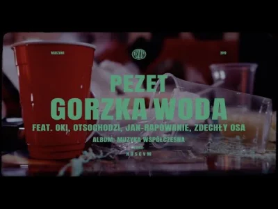 harnas_sv - Pezet - Gorzka Woda feat Oki, Otsochodzi, Jan-Rapowanie, Zdechly Osa (pro...