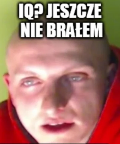 MirsonPL69 - Ciekawe czemu hel idzie tak w góre
Jezu jaka to ameba 
#danielmagical ...