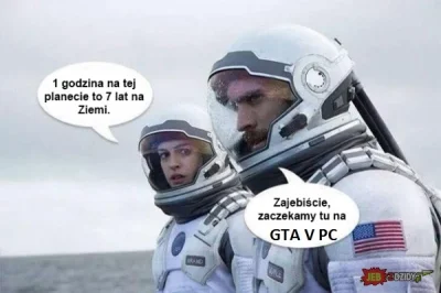 Zyvalt - ( ͡° ͜ʖ ͡°) 
#gtav #interstellar #jebzdzidyaledobre #heheszki