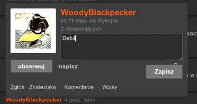 Kryspin013 - @WoodyBlackpecker:
