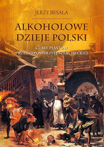 brusilow12 - W temacie odcinka serdecznie polecam „Alkoholowe dzieje Polski. Czasy Pi...
