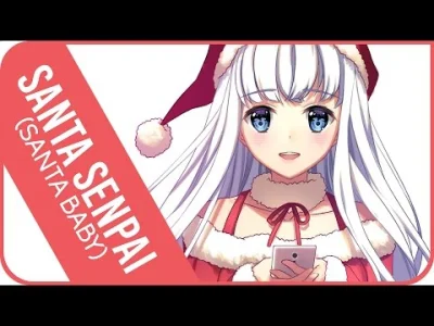 KosmicznyPolityk - Santa Senpai notive me plx

#randomanimeshit #amalee