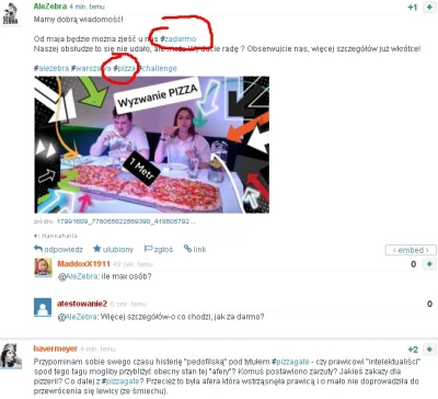 a.....2 - > Jakieś zakazy dla pizzerii? Co dalej z #pizzagate?

@havermeyer: Już na...