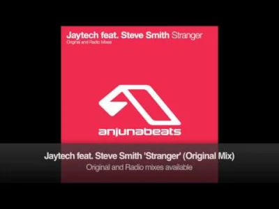 Pavlo1983 - Jaytech feat. Steve Smith - Stranger (Original Mix)

No i mamy słodki l...