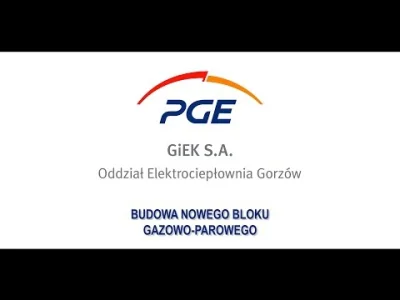 WuDwaKa - [ Budowa Bloku Gazowo-Parowego w PGE GiEK Oddział Elektrociepłownia Gorzów ...