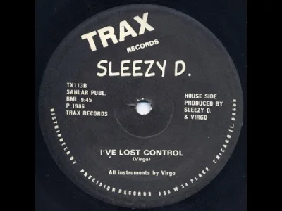 bscoop - Sleezy D - I've Lost Control [Chicago, 1986]
Marshall Jefferson w jednym z ...