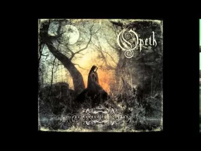 Kauczuq - Kiedyś jak usłyszałam Opeth to nie mogłam się do nich przekonać. Parę miesi...