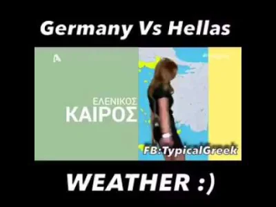 profumo - Prognoza pogody w Niemczech vs prognoza pogody w Grecji ( ͡° ͜ʖ ͡°) Moja ex...