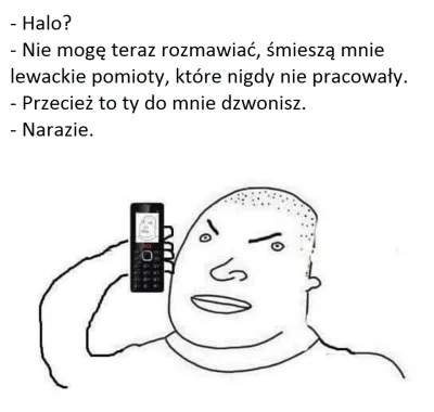 bvszky - > A mnie śmieszą socjalistyczne pomioty, które nigdy nie pracowały

@Kulek...