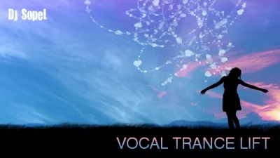 soplowy - Vocal Trance Lift - zapraszam o 21:00 na http://wykopfm.pl/ :)
#djsopel #w...