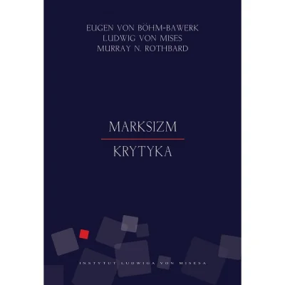 BarekMelka - 4 645 - 1 = 4 644

Tytuł: Marksizm. Krytyka
Autorzy: Eugen von Böhm-Baw...
