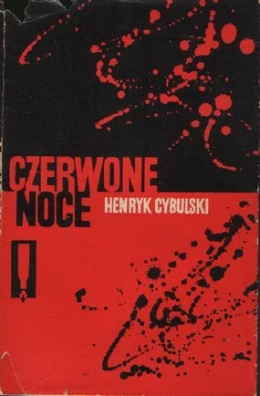 haes82 - Jakby co - ksiażka "Czerwone Noce" Henryka Cybulskiego (dowódcy obozu w Prze...