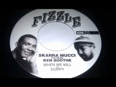 bauagan - SKARRA MUCCI feat. KEN BOOTHE When We Kill aka Duppy

#reggae #muzyka