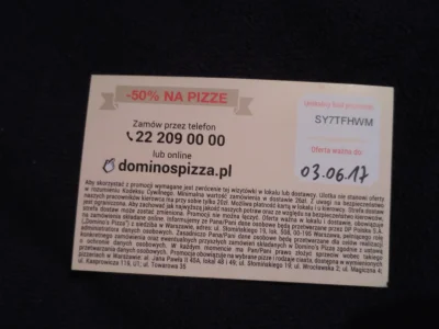 Straszak01 - Oddaje w Wasze ręce kupon rabatowy -50% na pizzę w Dominos. Może ktoś si...