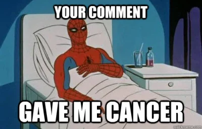 IHateMyself - @Pantokrator: dostałam raka od twoich oświeconych komentarzy