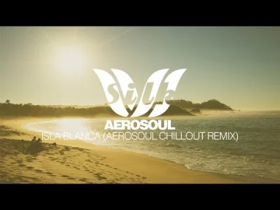 WesolyGrabarz - Aerosoul - Isla Blanca (Aerosoul Chillout Remix)

cudo cudo cudo cu...