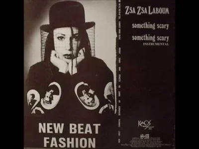 bscoop - Zsa Zsa La Boum - Something Scary [Belgia, 1988]



Kolejny klimatyczny kawa...