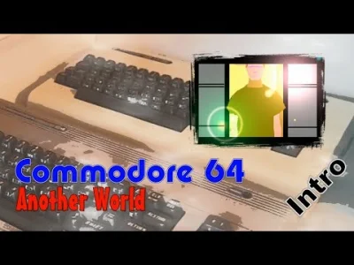 xandra - Kultowe intro z amigowej gry Another World odtworzone na C64 ( ͡º ͜ʖ͡º)

#...