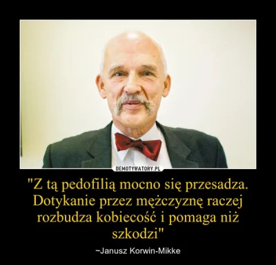 szurszur - Czo ten Wykop. Jedzie po partii pedofilskiej gdy jego idolem jest: