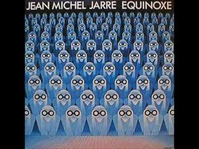 Laaq - #muzyka #muzykaelektroniczna #jeanmicheljarre 

Jean Michel Jarre - Equinoxe...