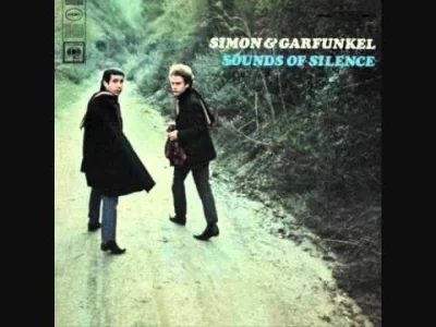 b.....k - #muzyka #60s #starocie #sentymenty



Simon & Garfunkel - The sound of sile...