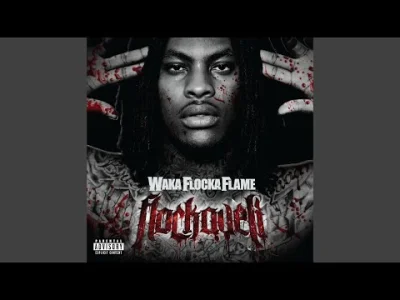G.....a - #rap 
Waka Flocka Flame - Fuck This Industry